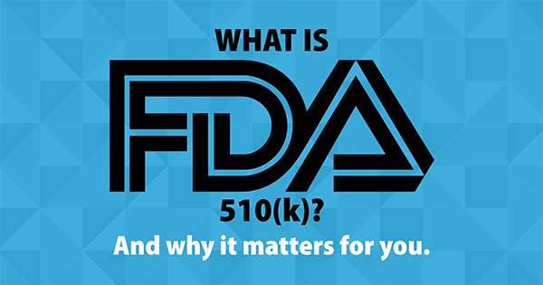 What Is The FDA 510(k) Approval Process For Medical Devices?